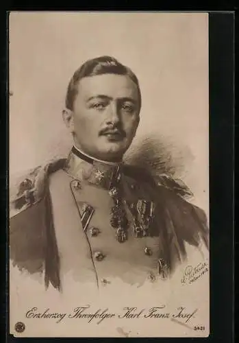 AK Kaiser Karl I. von Österreich und König von Ungarn in Uniform