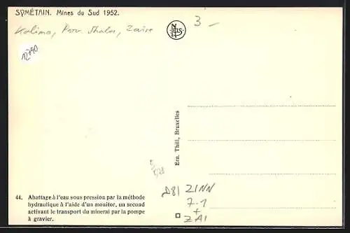 AK Symétain, Mines du Sud 1952, Abattage à l`eau sous pression par la méthode hydraulique..., Zinnmine, Bergbau