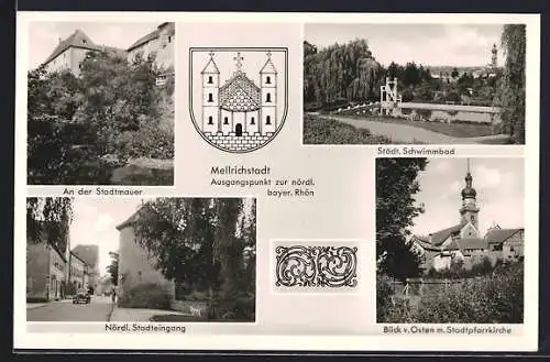 AK Mellrichstadt, An der Stadtmauer, Nördl. Stadteingang, Städt. Schwimmbad, Blick v. osten m. Stadtpfarrkirche