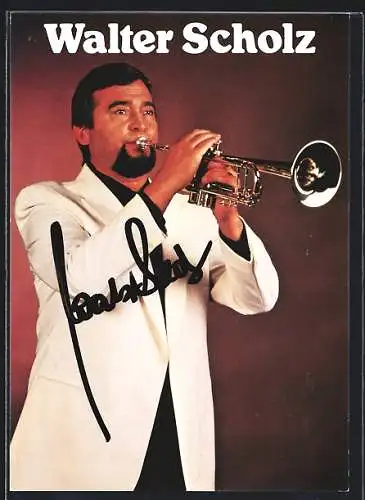 AK Musiker Walter Scholz mit Trompete, original Autograph