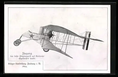 AK Freiburg i. B., Kriegs-Ausstellung 1916, Flugzeug, das beim Fliegerangriff auf Karlsruhe abgeschossen wurde