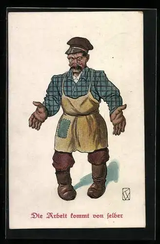 AK Die Arbeit kommt von selber, Arbeiter mit Schürze