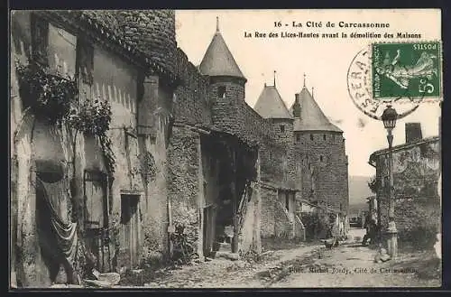 AK Carcassonne, La Rue des Lices-Hautes avant la démolition des maisons