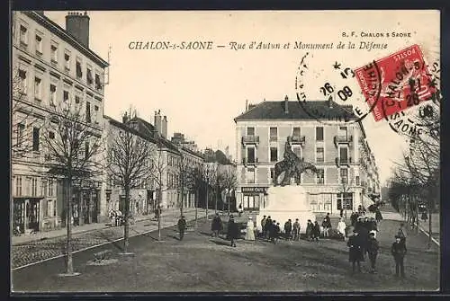 AK Chalon-sur-Saône, Rue d`Autun et Monument de la Défense