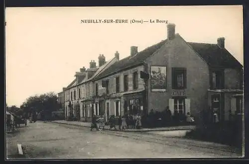 AK Neuilly-sur-Eure, Le Bourg