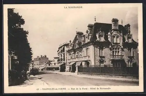 AK Bagnoles-de-l`Orne, Rue de la Ferté, Hotel de Normandie