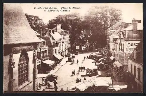 AK Laigle /Orne, Place St-Martin et Entrée du Chateau