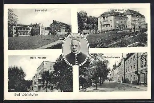 AK Bad Wörishofen, Hotel Kreuzer, Sonnenhof, Sebastianeum, Portrait Kneipp