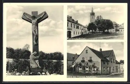 AK Konnersreuth / Opf., Neues Friedhofskreuz, Ortsansicht, Haus der Therese Neumann