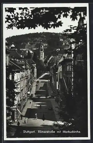 AK Stuttgart, Römerstrasse mit Markuskirche