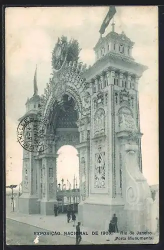 AK Rio de Janeiro, Esposicao Nacional de 1908, Porta Monumental