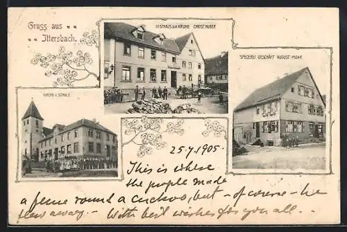 AK Ittersbach, Gasthaus zur Krone v. Christ. Huber, Specerei-Geschäft v. August Mohr, Kirche und Schule