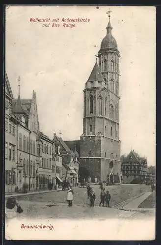 AK Braunschweig, Wollmarkt mit Andreaskirche und Alte Waage