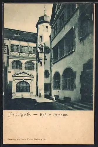 AK Freiburg i. B., Hof im Rathaus