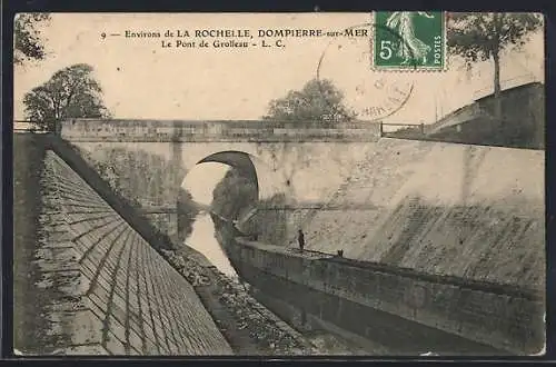 AK Dompierre-sur-Mer, Le Pont de Grolleau