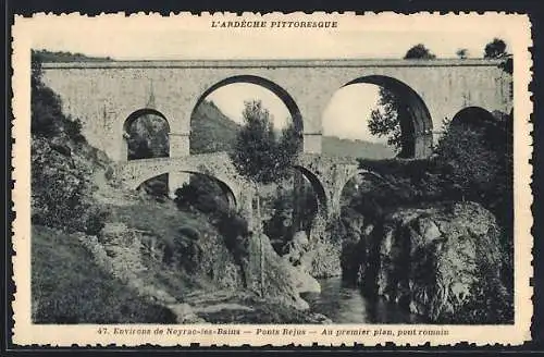 AK Neyrac-les-Bains, Ponts Rejus-Au premier plan, pont romain