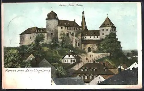 AK Mylau im Vogtland, Blick auf das Kaiserschloss