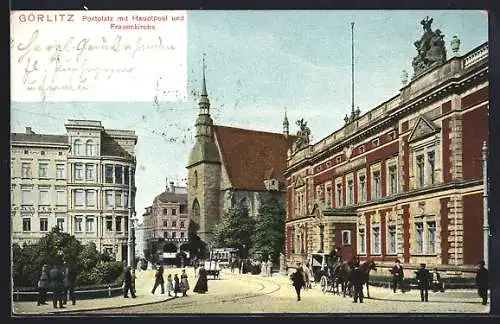 AK Görlitz, Postplatz mit Hauptpost, Frauenkirche und Strassenbahn