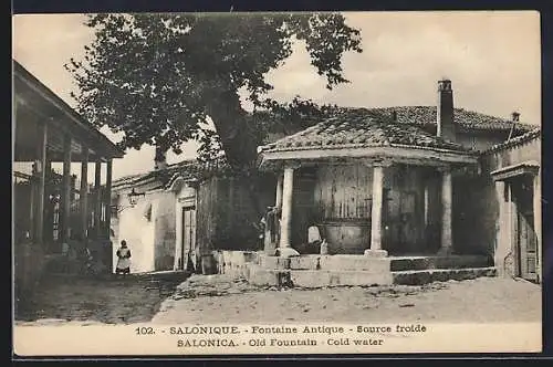 AK Salonique, Fontaine Antique, Source froide