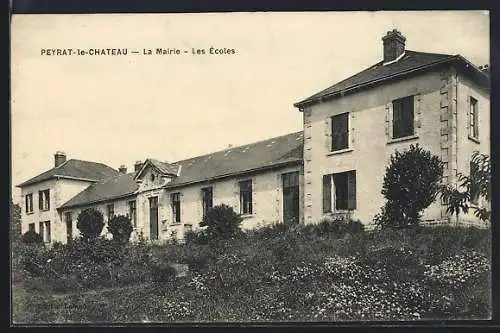 AK Peyrat-le-Chateau, La Mairie, Les Écoles