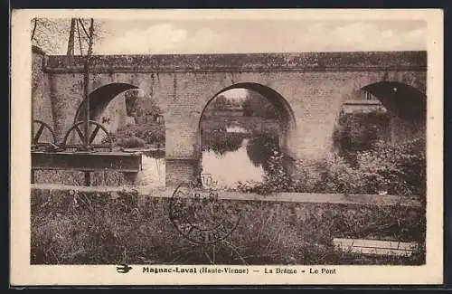 AK Magnac-Laval, La Brame, Le Pont