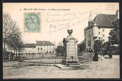 AK Bellac, La Place de la Chapelle