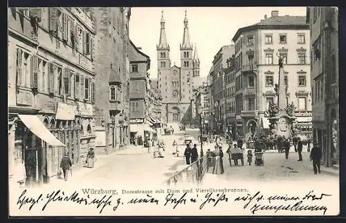 AK Würzburg, Domstrasse mit Dom und Vierröhrenbrunnen