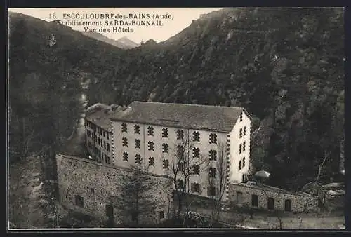 AK Escouloubre-les-Bains, Etablissement Sarda-Bunnail, Vue des Hotels