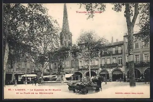 AK Limoux, Vallée de l`Aude, Le Clocher de St-Martin et la Place de la République