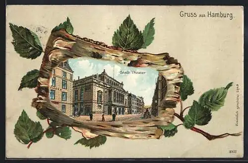 Passepartout-Lithographie Hamburg-Neustadt, Stadt-Theater in Baumrinde