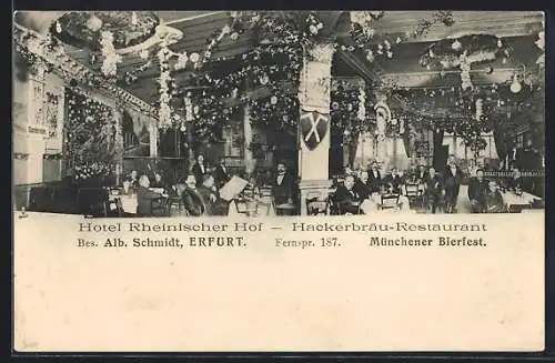 AK Erfurt, Hotel Rheinischer Hof v. Alb. Schmidt, Hackerbräu Restaurant zum Münchner Bierfest