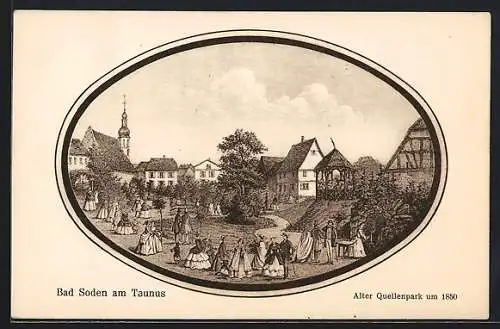 AK Bad Soden / Taunus, Alter Quellenpark um 1850