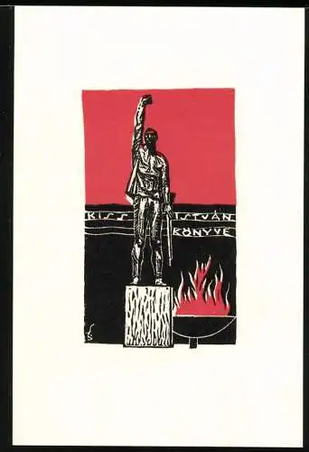 Exlibris von Bela Stettner für Kiss, Freiheitskämpfer mit Gewehr nebst Feuerschale