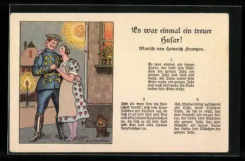 Künstler-AK Soldat in Uniform mit seiner Liebsten, Liedtext Es war einmal ein treuer Husar!