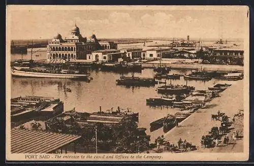 AK Port Said, The entrance to the canal and Offices to the Company