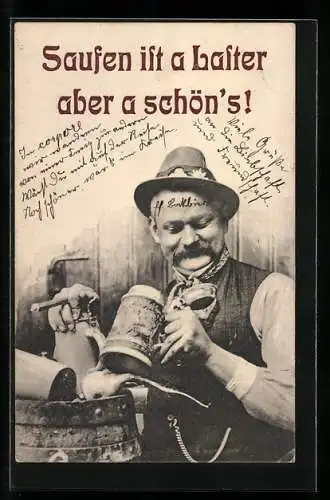 AK Saufen ist a Laster, aber a schöns!, Biertrinker