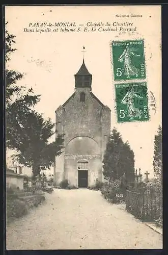 AK Paray-le-Monial, Chapelle du Cimetière, Dans laquelle est inhumé S. E. Le Cardinal Perraud