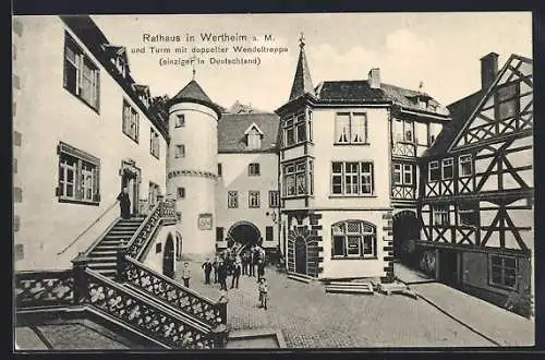 AK Wertheim / Main, Rathaus und Turm mit doppelter Wendeltreppe