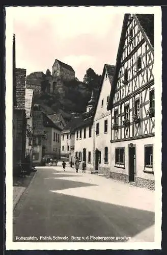 AK Pottenstein /Fränk. Schweiz, Burg v. d. Fischergasse gesehen