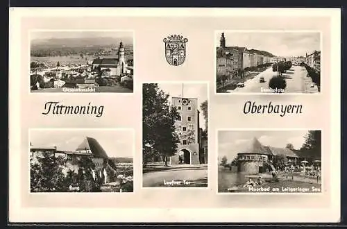 AK Tittmoning / Oberbayern, Gesamtansicht, Stadtplatz, Burg, Moorbad am Leitgeringer See