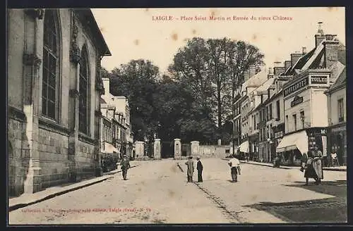 AK Laigle, Place Saint-Martin et Entree du vieux Chateau