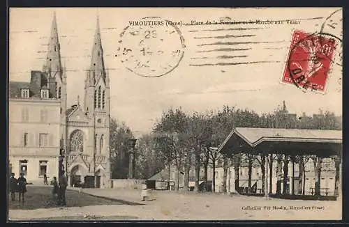 AK Vimoutiers /Orne, Place de la Fontaine et le Marché aux Veaux