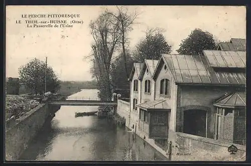 AK Le Theil-sur-Huisne, l`usine Abadie, la passerelle