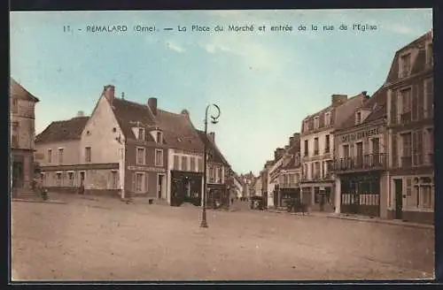 AK Rémalard /Orne, La Place du Marché et entrée de la rue de l`Eglise