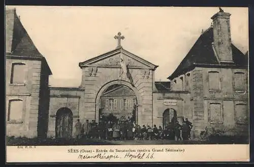 AK Sées /Orne, Entrée du Sanatorium / ancien Grand Séminaire