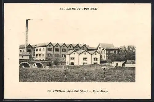 AK Le Theil-sur-Huisne, Usine Abadie