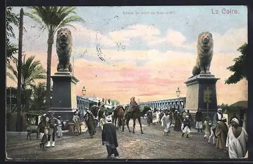 AK Le Caire, Entrée du pont de Kasr-el-Nil