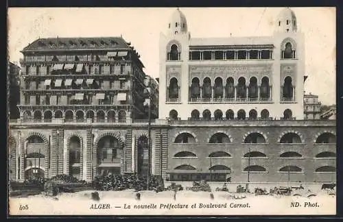 AK Alger, La novelle Préfecture et Boulevard Carnot