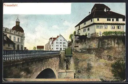 AK Frauenfeld, Ortspartie mit Brücke