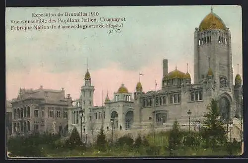 AK Bruxelles, Exposition 1910, Pavillons Italien, Uruguay et Fabrique Nationale d`armes de guerre de Herstal